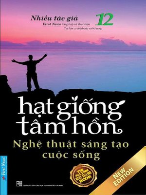 cover image of Hạt Giống Tâm Hồn 12--Nghệ Thuật Sáng Tạo Cuộc Sống